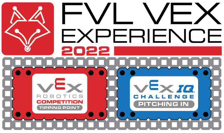 FVL VEX Experience 2022 - VEX IQ Middle School Only