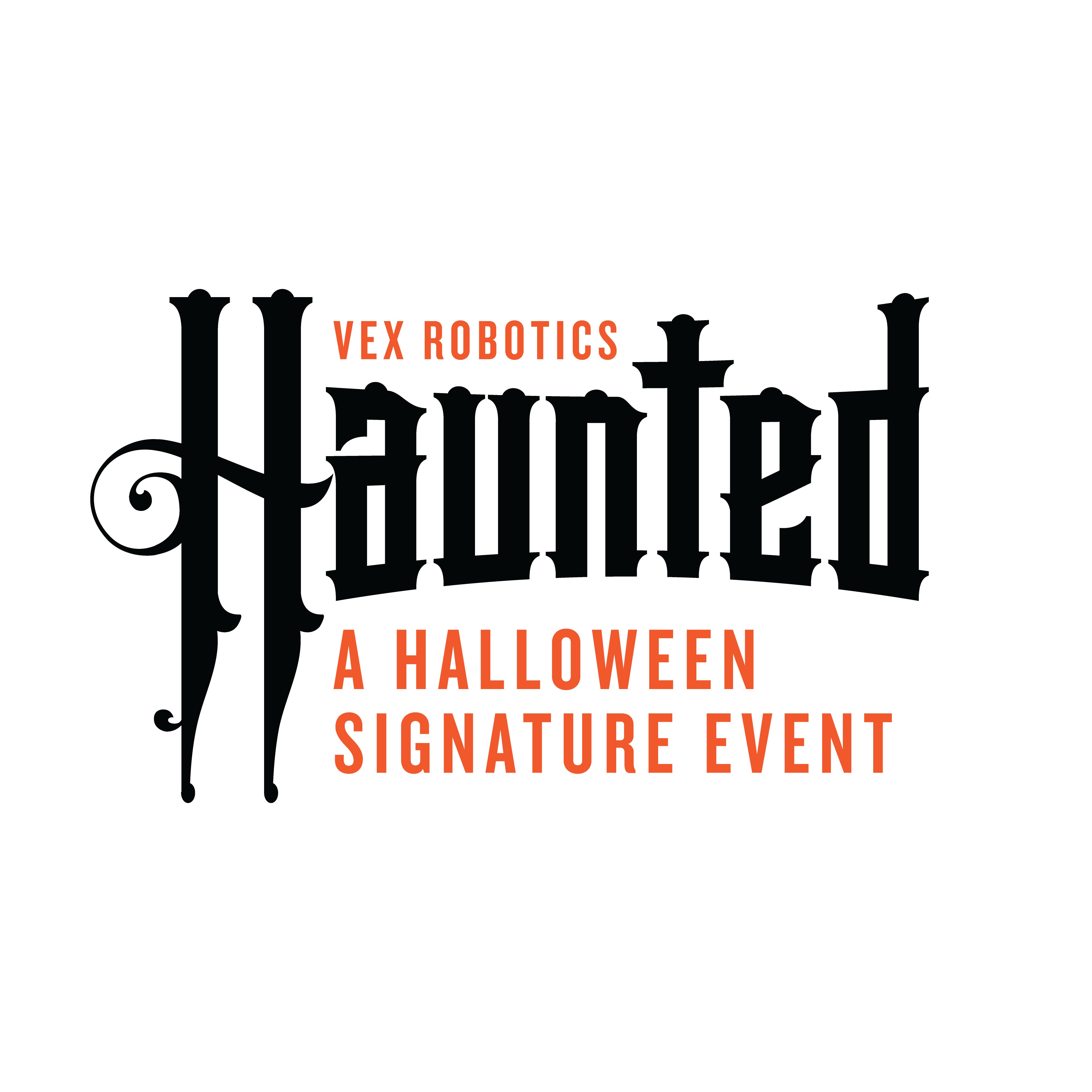 HAUNTED: A Halloween Signature Event (MS/HS)