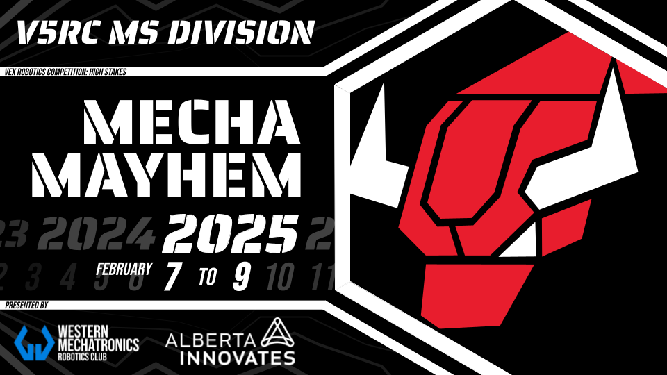 Mecha Mayhem 2025 Signature Event Presented by Alberta Innovates