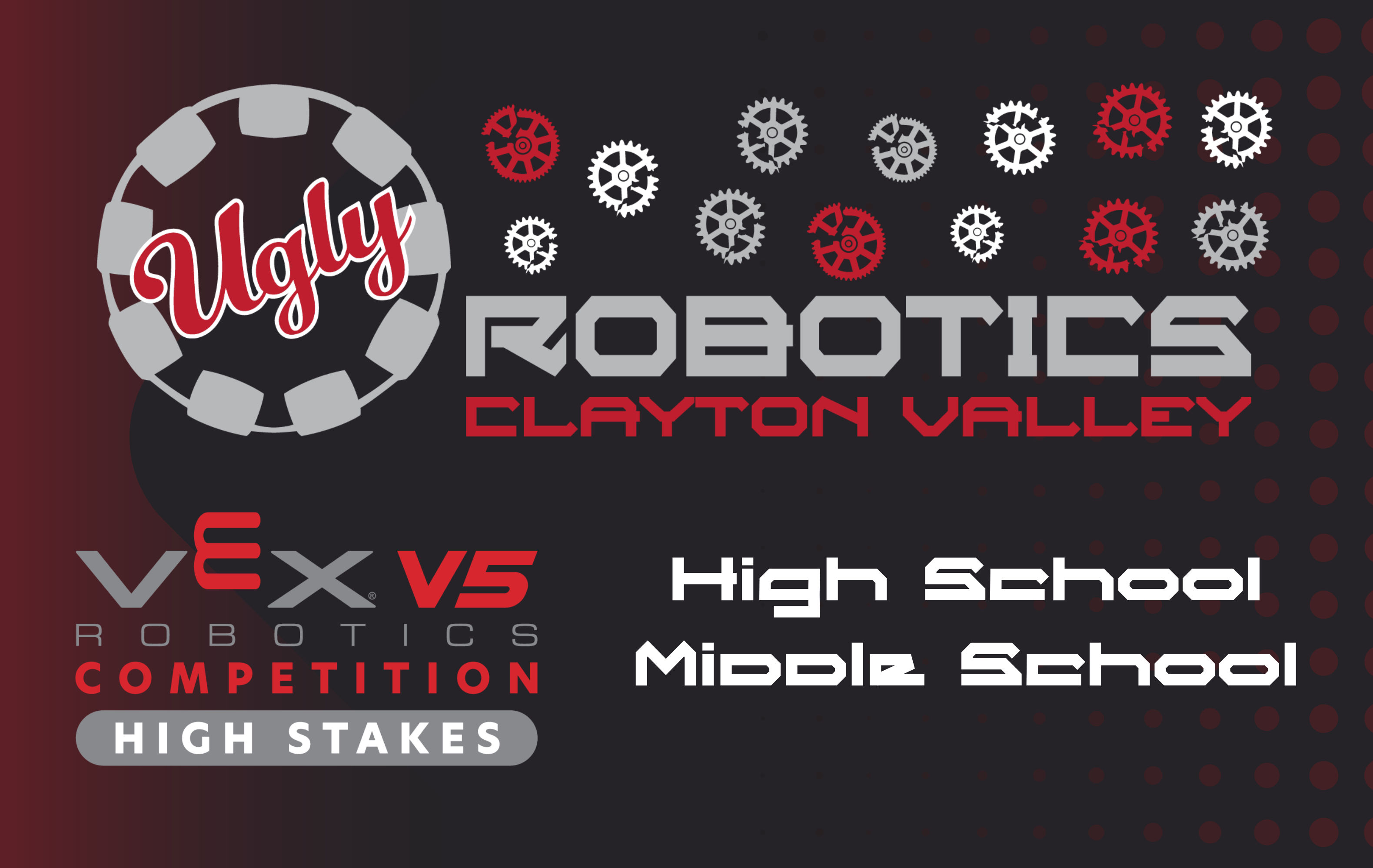 CVCHS Ugly Robotics High Stakes Tournament #1